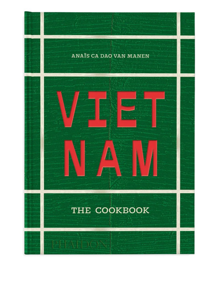  Phaidon Press Vietnam: The Cookbook - Green 
