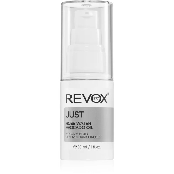  Revox B77 Just Rose Water Avocado Oil Eye Care Nawilżający Fluid Do Okolic Oczu Przeciw Cieniom 30 Ml 